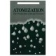 Atomization : The Production of Metal Powders